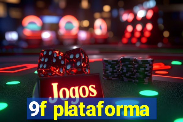 9f plataforma